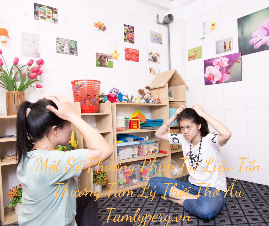 Một Số Phương Pháp Trị Liệu Tổn Thương Tâm Lý Thời Thơ Ấu